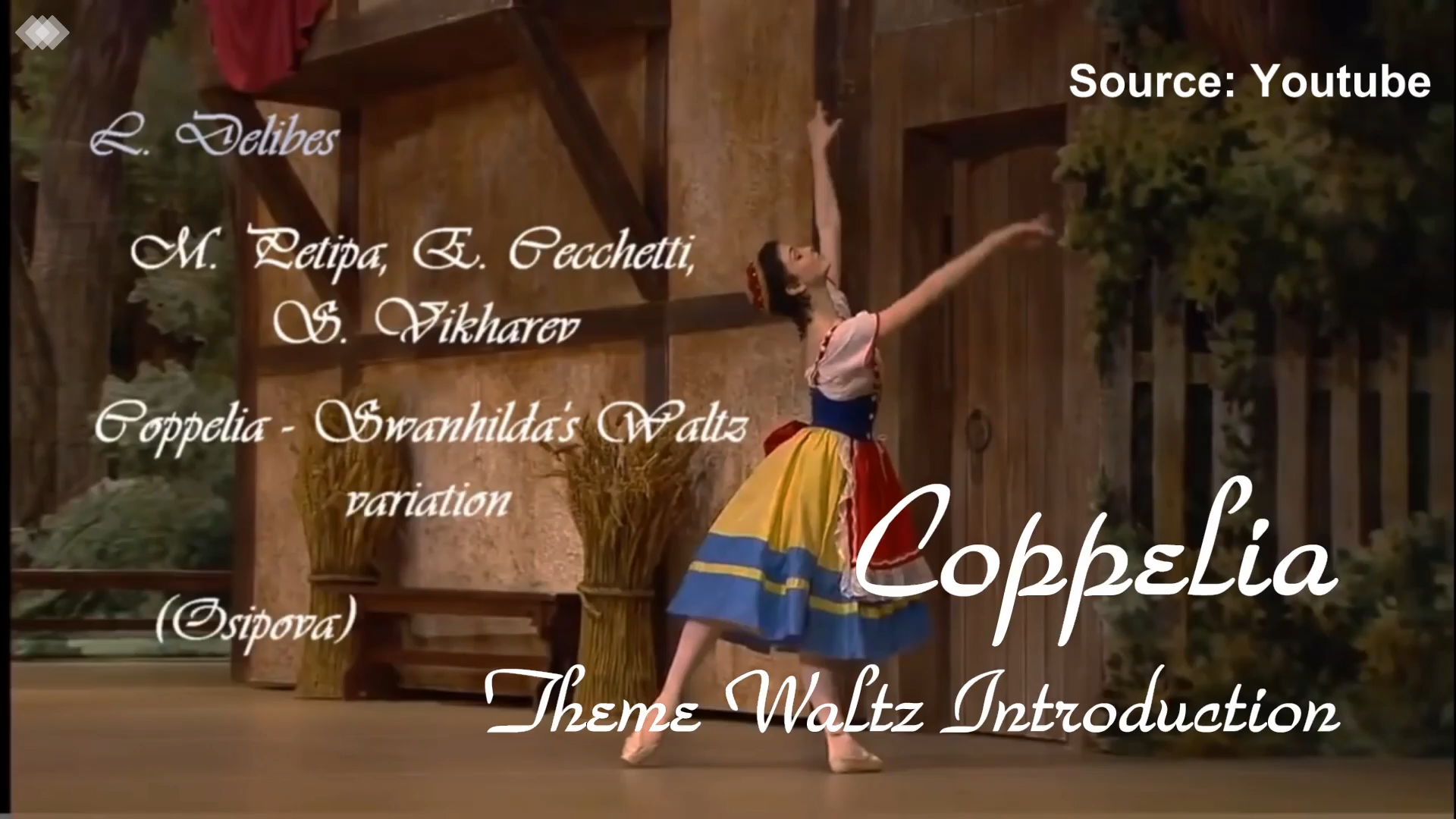 Coppelia<br />
Theme <br />
Waltz Introduction